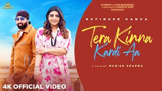 Tera Kinna Kardi Aa | Rupinder Handa | Rupin  Kahlon | Ram Bhogpuria | Latest Punjabi songs 2024