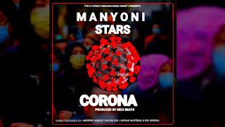 Manyoni STARS - CORONA (Official Audio)