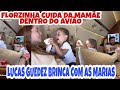 ❤️VIRGÍNIA FONSECA FLORZINHA CUIDA DA MAMÃE NO VOO E LUCAS GUEDEZ BRINCA COM AS MARIAS❤️