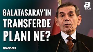 Galatasaray Hangi Bölgelere Transfer Yapacak?  / A Spor / Spor Gündemi / 31.01.2025