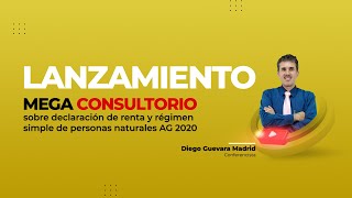 Lanzamiento Mega Consultorio Declaración de Renta Personas Naturales con Diego Guevara