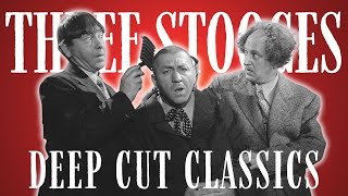 THREE STOOGES Marathon: Deep Cut Classics