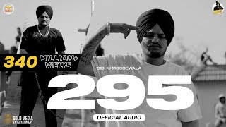 295 : Sidhu moosewala ❤ || official audio || Punjabi song 🎵