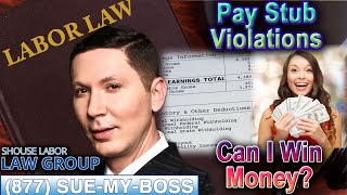 Pay Stub Violations -- "Can I Sue My Employer?"