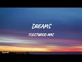 Fleetwood Mac - Dreams (Lyrics)