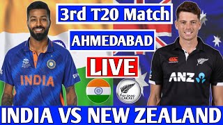 LIVE : INDIA VS NEW ZEALAND 3RD T20 MATCH 2023 | IND VS NZ LIVE COMMENTARY 3RD T20 MATCH | AHMEDABAD