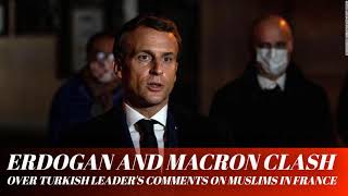 Erdogan and Macron clash over Turkish leader's comments on Muslims in France