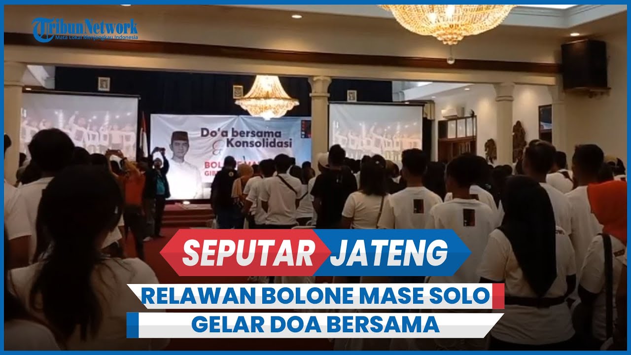 Relawan Bolone Mase Solo Gelar Doa Bersama Berharap Gibran Jadi ...