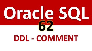 Oracle SQL Developer Tutorial For Beginners 62 DDL COMMENT