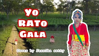 Yo Rato Gala || Cover by Jessika setty (pankhu) || sagar Videography ||  #nepalisong #nepalimovie