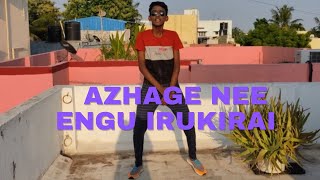 AZHAGAE NEE ENGU IRUKKIRAI DANCE | SARVAM | ARYA | TRISHA | YUVAN | SIRAGUGAL VANTHATHU |  REELS