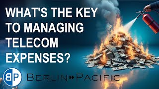 What’s the key to managing telecom expenses?