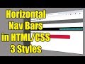 Horizontal Nav Bar in HTML & CSS - Three Styles