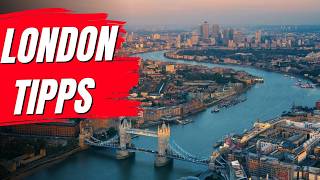 15 London Tipps: Sightseeing, Essen, Einkaufen, Anreise, Übernachten | London Städtetrip Reise Tipps