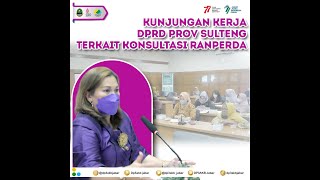 Kunjungan Kerja Anggota Pansus II DPRD Provinsi Sulawesi Tengah