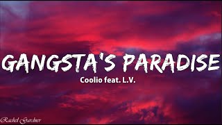 Coolio - Gangsta's Paradise feat. L.V. (Lyrics)