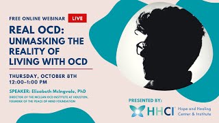 HHCI Webinars – Real OCD: Unmasking the Reality of Living with OCD