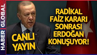 CANLI | Merkez Bankasının Radikal Faiz Kararı Sonrası Erdoğan'dan İlk Açıklama