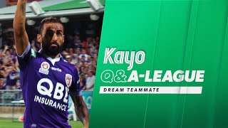 Dream Teammate: A-League Players Give Us Their Top Picks l Kayo Sports