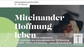 Allianz-Gottesdienst EFG Bamberg 12.01.2025