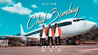 AVP  || CHAL BOMBAY  || HIPHOP ||