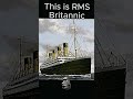 RMS Britannic Luxury #shorts #edit #ship #britannic