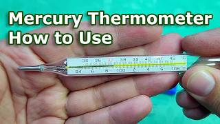 How to Use a Mercury Thermometer | Step-by-Step Temperature Check