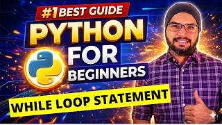 #26 While Loop Statement in Python | Python Tutorials For Beginners