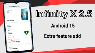 Project infinity X 2.5 Android 15 ! Best custom rom for Mi439/Redmi 8,8A,8ADual...