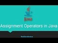 23. Assignment Operators in Java