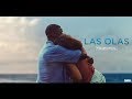 LAS OLAS -TRAILER OFICIAL