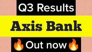 axis bank q3 results | axis bank q3 results 2023 | axis bank share news | axis bank share news today