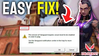 This Version of Vanguard Requires Secure Boot to Be Enabled in Order to Play (VAN9003) - FIXED!