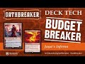 BudgetBreaker Jaya Ballard | Oathbreaker Deck Tech | Weirdcards Charitable Club