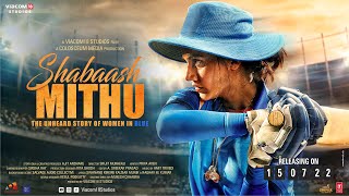 Shabaash Mithu | Official Trailer | Taapsee Pannu | Srijit Mukherji | In Cinemas 15th July