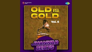 Bade Armanon Se - Jhankar Beats