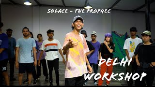 Solace- PropheC | Jordan Yashaswi Choreography | Delhi workshop