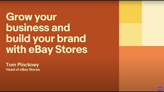 Grow your business and build your brand with eBay Stores