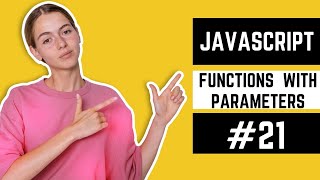 Functions With Parameters in JavaScript | JavaScript Course in Urdu/Hindi #21
