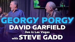 Georgy Porgy (live in Las Vegas) | David Garfield feat. Steve Gadd on drums