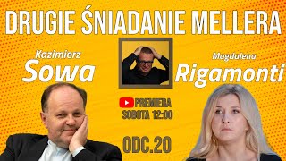 DRUGIE ŚNIADANIE MELLERA: Magdalena Rigamonti, Kazimierz Sowa, odc.20