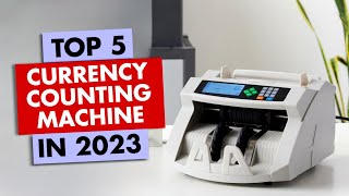 Top 5 Cash Counting Machine In 2024 | Best Note Counting Machine | Best Currency Counting Machine