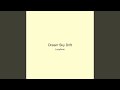 Dream Sky Drift
