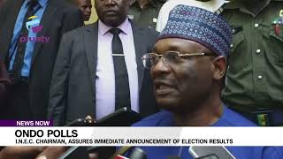 Ondo Guber Poll: INEC Chairman, Assures Immediate Announcement Of Election Results