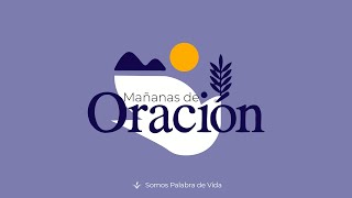 Mañanas De Oración | 23 de Diciembre 2024