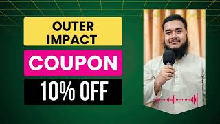 OuterImpact Coupon Code - OuterImpact Discount Code - 10% OFF