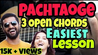 Pachtaoge ( Arijit Singh ) Easy Guitar Chords Lesson | Play In Three Easy Chords |Jaani, B Praak