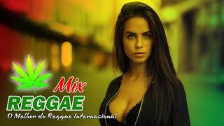 Música Reggae 2020  O Melhor do Reggae Internacional   Reggae Remix 2020