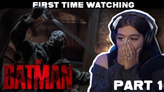 THE BATMAN (2022) | MOVIE REACTION | PART 1