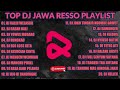 DJ RESSO TOP 20 HITS LAGU JAWA REMIX 2022 DESEMBER 🎵 (TANPA IKLAN)